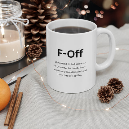 F-Off Ceramic Mug 11oz