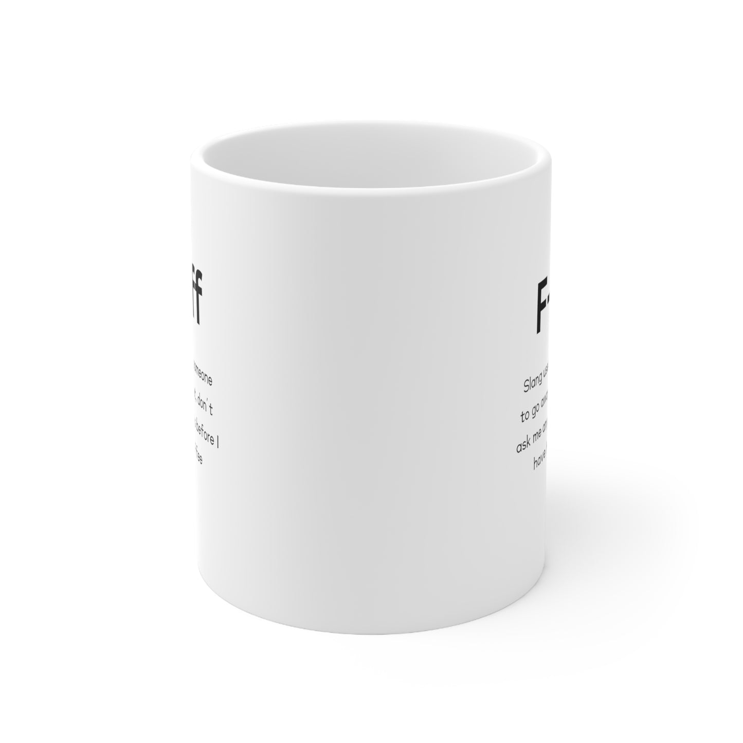 F-Off Ceramic Mug 11oz