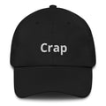 Black Crap dad hat with embroidered lettering, front view