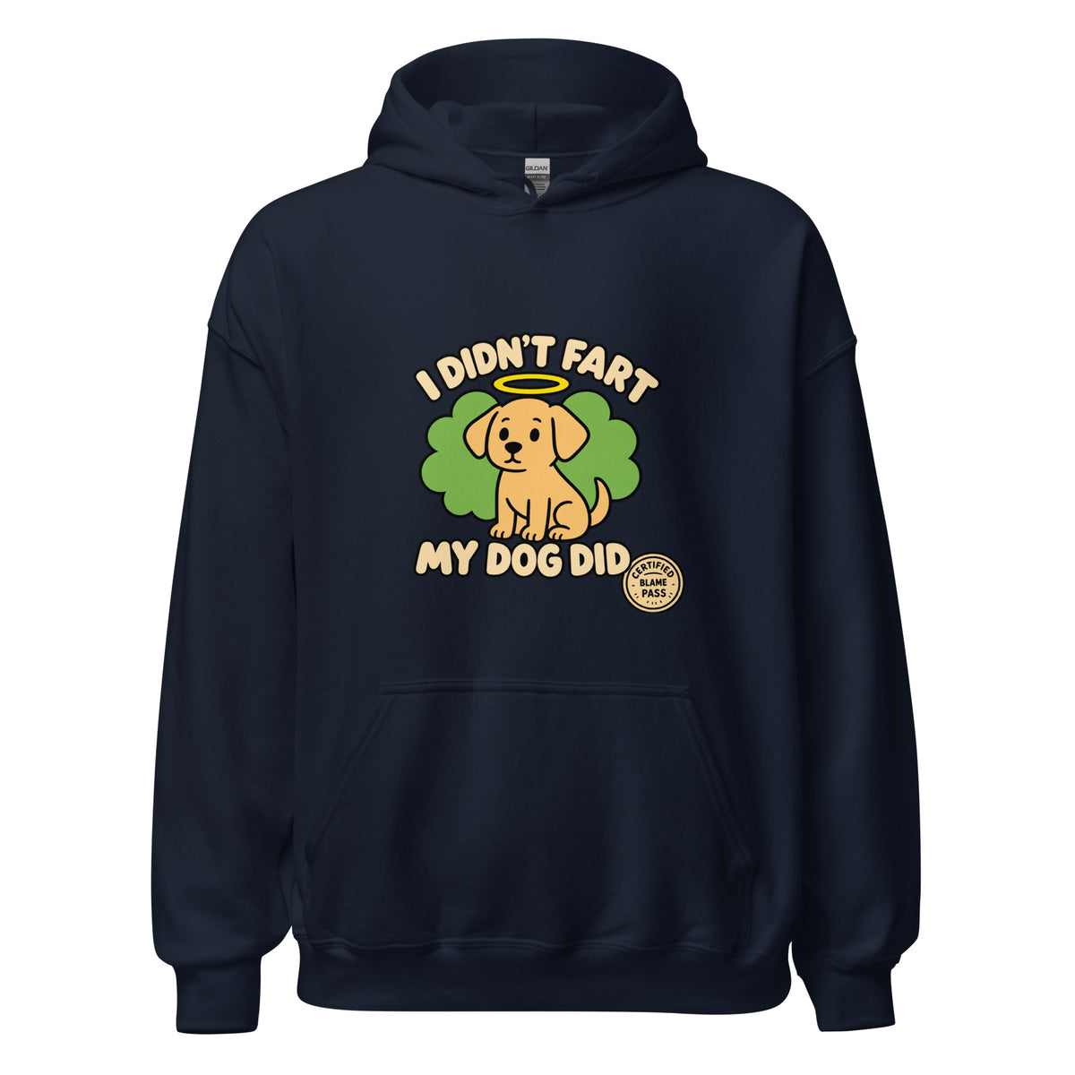 I Didn’t Fart, My Dog Did – Funny Unisex Hoodie