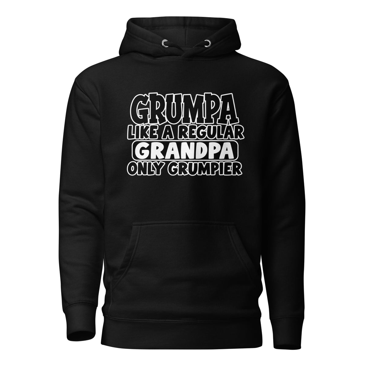 Black Grumpa hoodie with Like a Regular Grandpa Only Grumpier text, front view