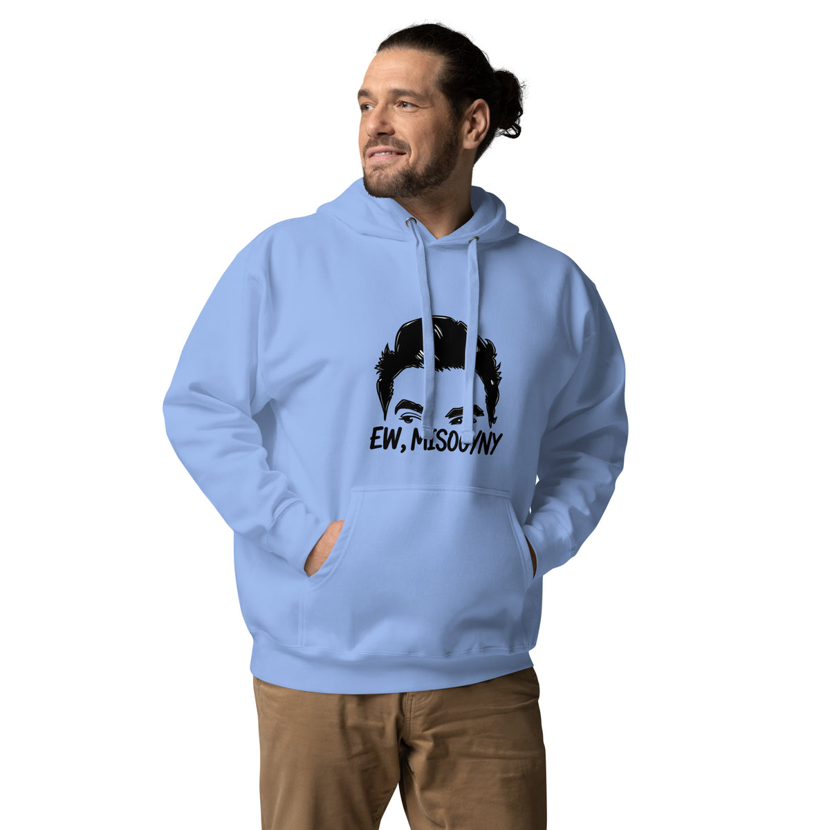  Ew, Misogyny hoodie with bic, funny feminist hoodie by Psycho Jim